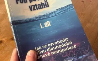 Co se děje ve vztazích pod povrchem. Kniha, která vznikla na cestě ke svobodě
