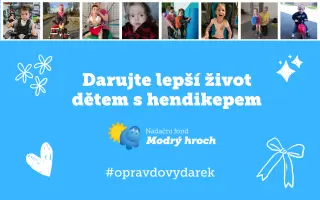 Darujte opravdový dárek - lepší život dětem s hendikepem