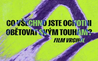 Co obětujete dokonalé iluzi? Pomozte nám natočit film Vrchol