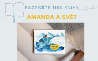 Podpořte tisk knihy „Amanda a svět“