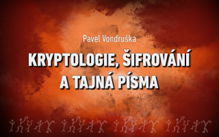 Kniha kryptologie, šifrování a tajná písma
