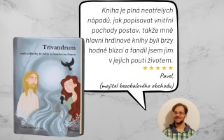 Vydejme román Trivandrum. Příběh, který v tobě upevní klid a důvěru v život.