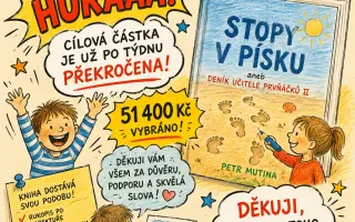 Pomohli jste vydat knihu STOPY V PÍSKU aneb deník učitele prvňáčků II
