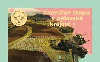 Zanechte stopu v pálavské krajině