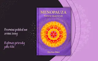 Vydejte se mnou knihu "MENOPAUZA Brána ke skutečné síle"