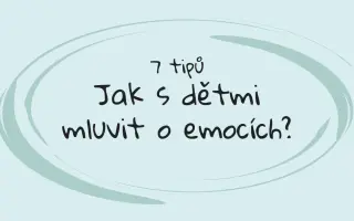 Pomozte mi tvořit svět, ve kterém jsou emoce dětí důležité