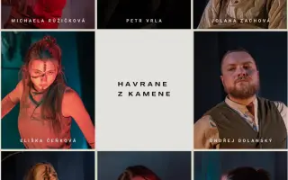 Podpořili jste vznik inscenace Havrane z kamene…