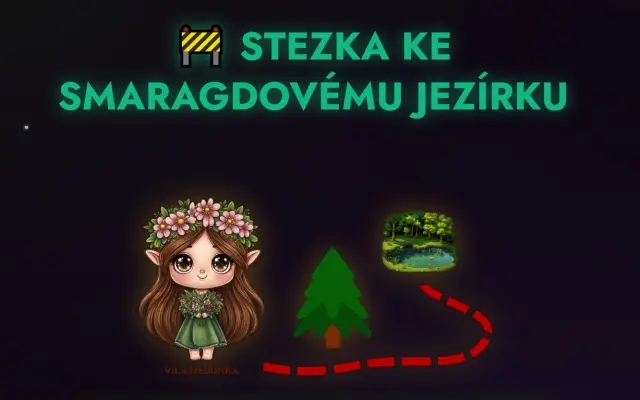 Pohádková stezka ke Smaragdovému jezírku – dobrodružství v přírodě pro celé rodiny