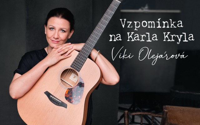 Podpořte vznik alba Vzpomínka na Karla Kryla-Viki Olejárová