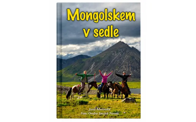Podpořte knihu Mongolskem v sedle