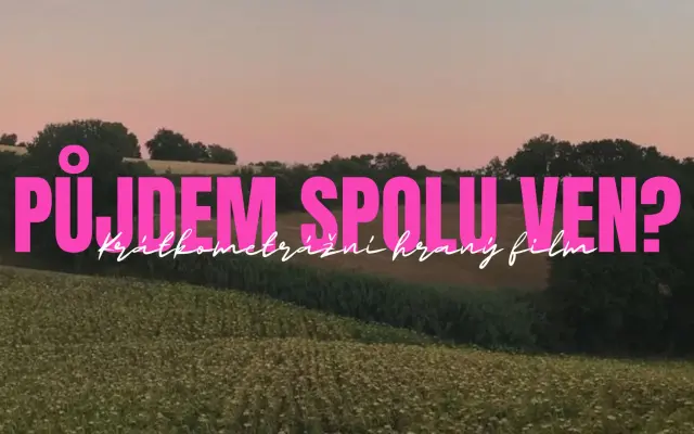 Láska se děje i za Prahou – podpořte krátký film z Vysočiny!