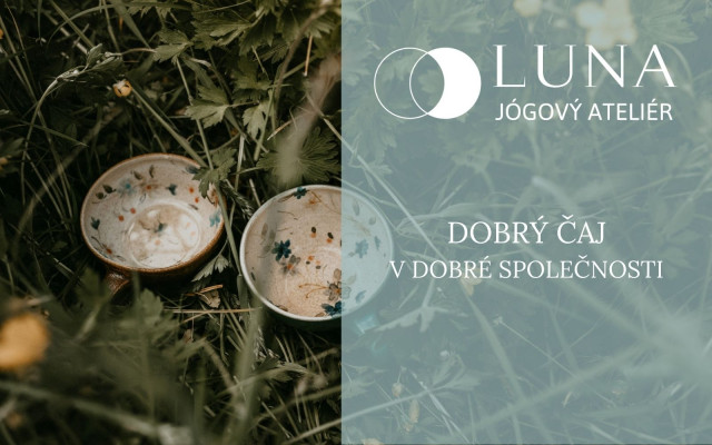 Dobrý čaj v dobré společnosti