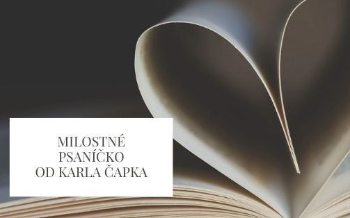 Milostné psaníčko od Karla Čapka do e-mailové schránky