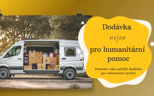 Dodávka nejen pro humanitární pomoc