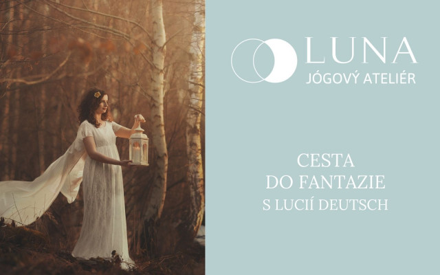 Cesta do fantazie s Lucií Deutsch