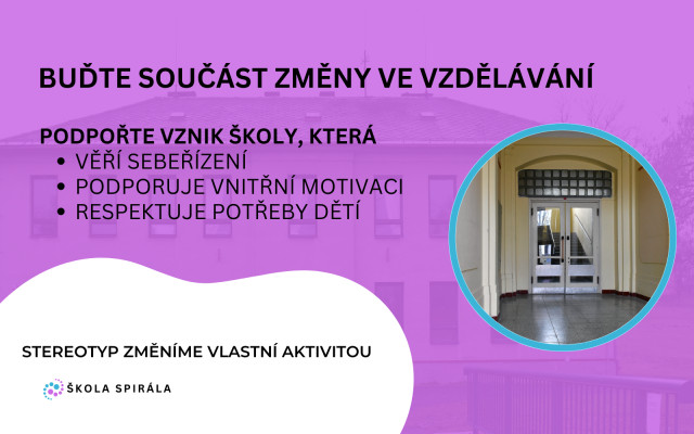 Zakládáme školu, abychom se stali součástí změny vzdělávacího systému