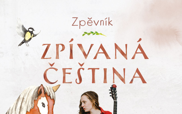 Vydání ZPĚVNÍKU Zpívaná čeština