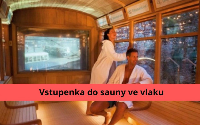 Vstupenka do SAUNY ve vlaku