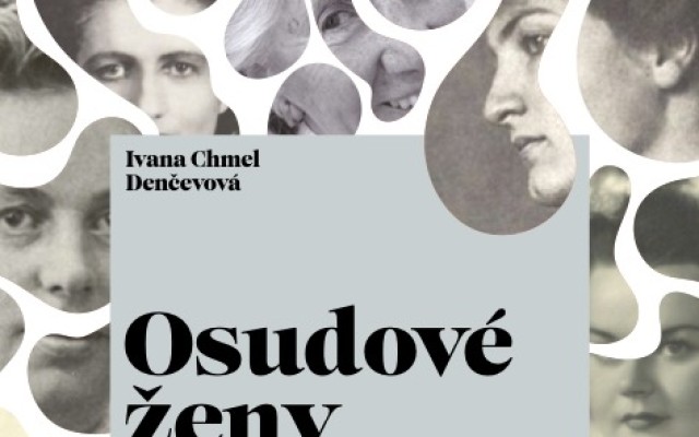 Podpořte Osudové ženy - 33 příběhů neobyčejných životů - knihu Ivany Chmel Denčevové