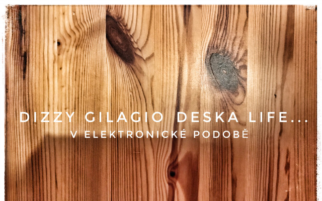 Deska kapely Dizzy Gilagio v elektronické podobě