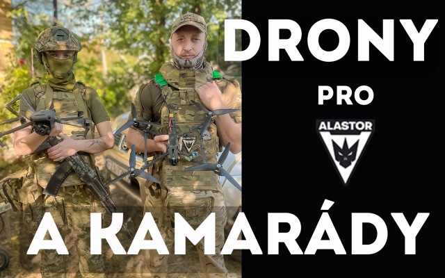 Pomohli jste přispět na drony pro ALASTOR a kamarády