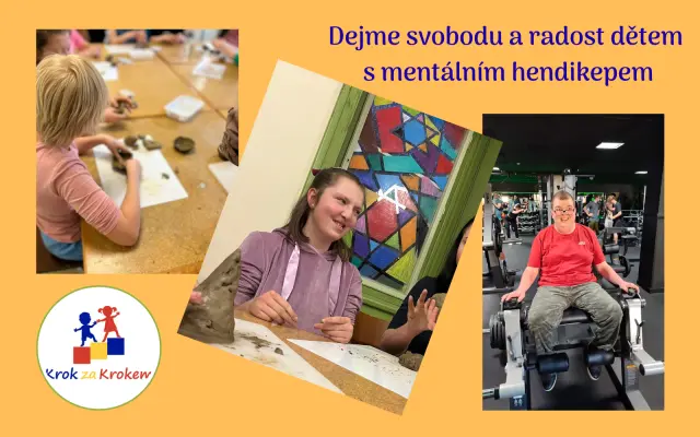 Dejme svobodu a radost dětem s mentálním hendikepem