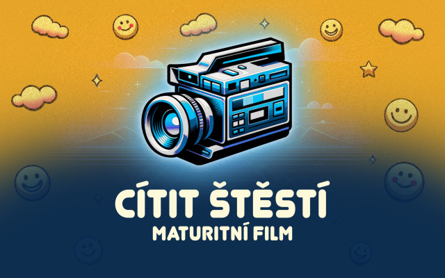 CÍTIT ŠTĚSTÍ / Podpořte studentský filmový projekt