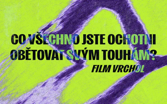 Co obětujete dokonalé iluzi? Pomozte nám natočit film Vrchol