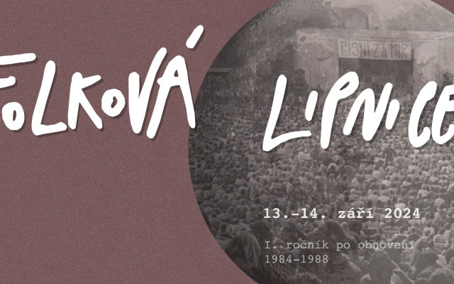 Vraťme písničkáře na Lipnici - podpořme folkový festival