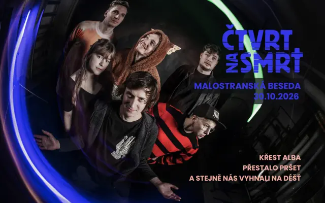 Podepište se pod vydání nového alba kapely Čtvrt na smrt!