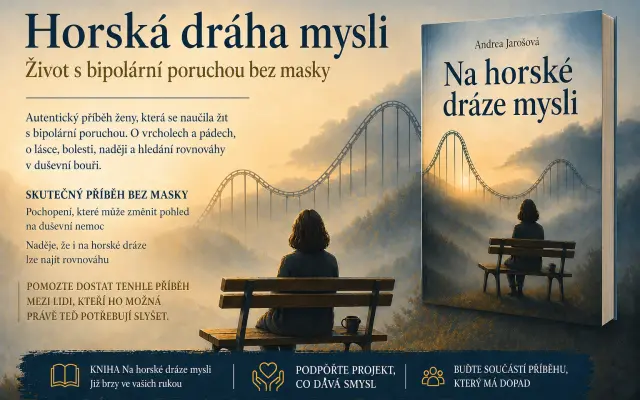 Podpořili jste vydání knihy „Na horské dráze mysli“ o životě s bipolární poruchou