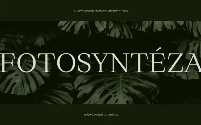 🪴FOTOSYNTÉZA - studentský film