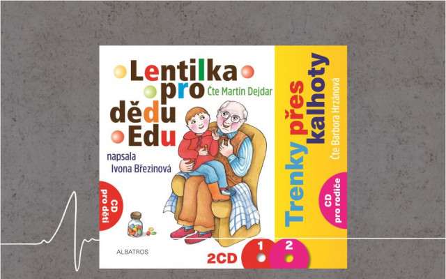 CD audio Lentilka pro dědu Edu a Trenky přes kalhoty