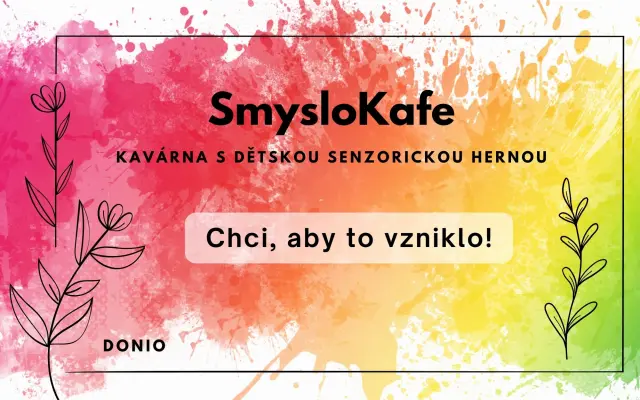 Chci, aby to vzniklo!