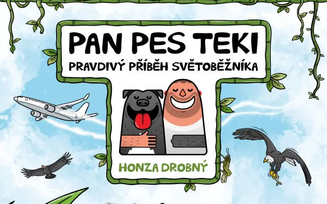 5 x PAN PES TEKI pravdivý příběh světoběžníka