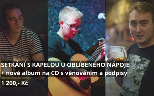 Setkání s kapelou Neděle u oblíbeného nápoje