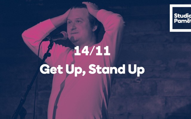 GET UP, STAND UP ve STUDIU PAMĚT V PRAZE 14.11.2024