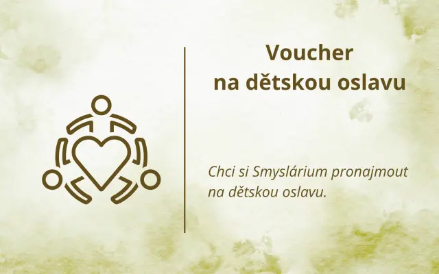 Pronájem Smyslária na narozeninovou oslavu