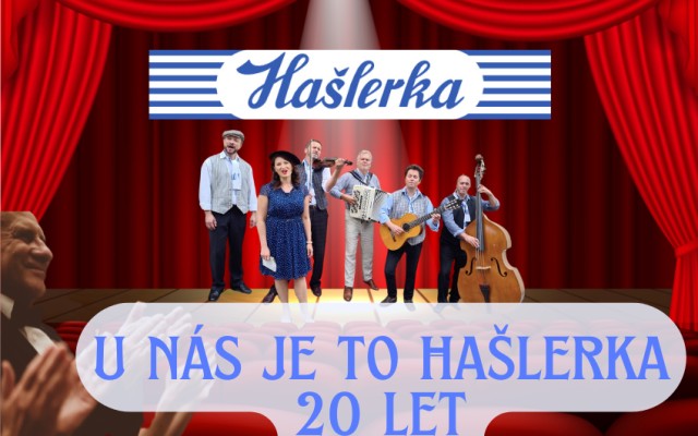 VSTUPENKA DO DIVADLA. Koncert kapely Hašlerka spojený s křtem alba: U NÁS JE TO HAŠLERKA. 20 LET.