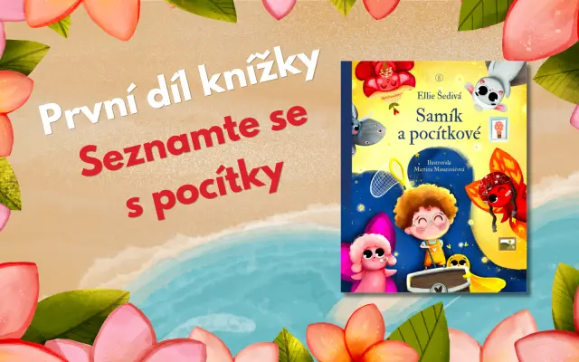 JEN první díl knížky / Seznamte se s pocítky!