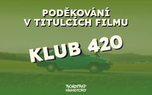 Poděkování v titulcích - člen klubu 420