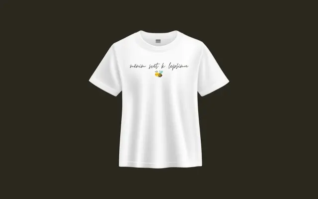 Triko s potiskem Měním svět k lepšímu + certifikát Patron dobré naděje 🐝