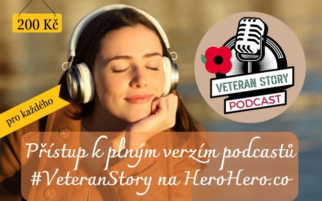 Přístup k plným verzím podcastů #VeteranStory