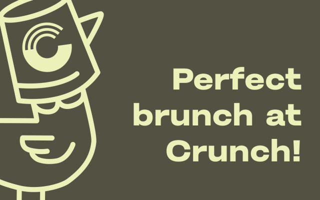 Zajdi na brunch do Crunch!