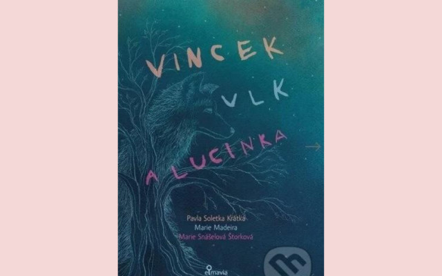 JeNaČase porozumět živlům s knihou Vincek, vlk a Lucinka