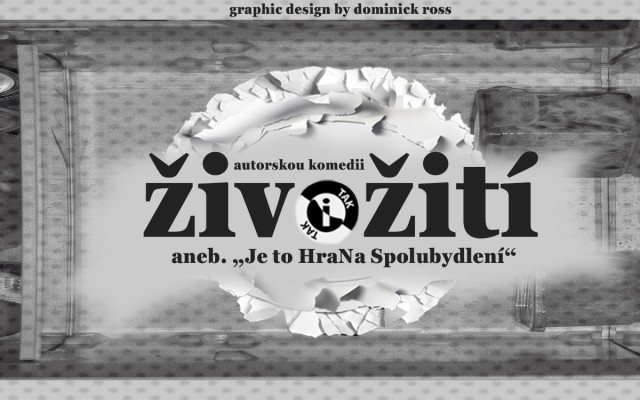 2x vstupenka na premiéru živožití - aneb. "HraNa Spolubydlení" + setkání a foto s herci, tvůrci