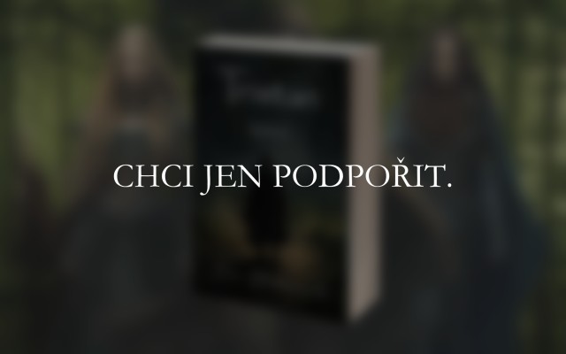 Chci jen podpořit