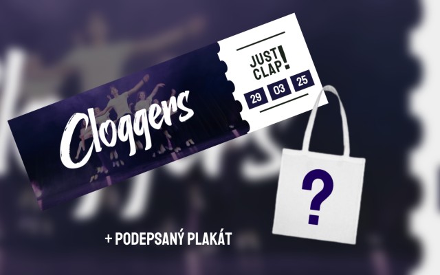 Vstupenka + plátěnka Cloggers + podepsaný plakát