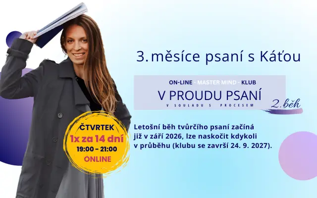 Tři měsíce psaní s Káťou