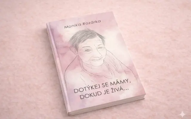 Kniha DOTÝKEJ SE MÁMY, DOKUD JE ŽIVÁ